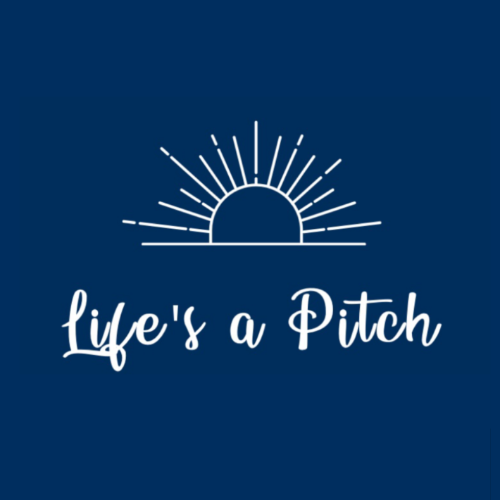Life’s a Pitch